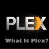 What Is Plex 