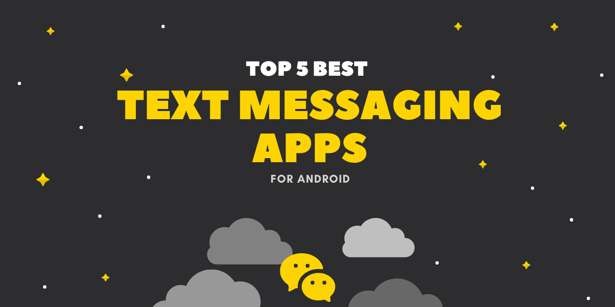 Best Texting & SMS Apps For Android